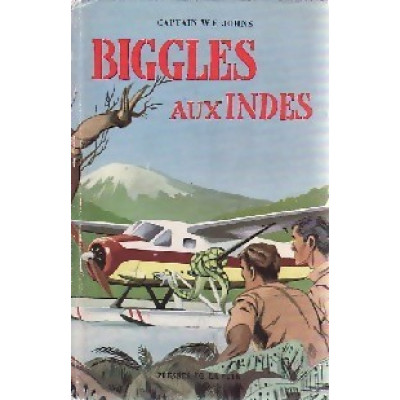 Biggles aux Indes Par Captain W.E. Johns